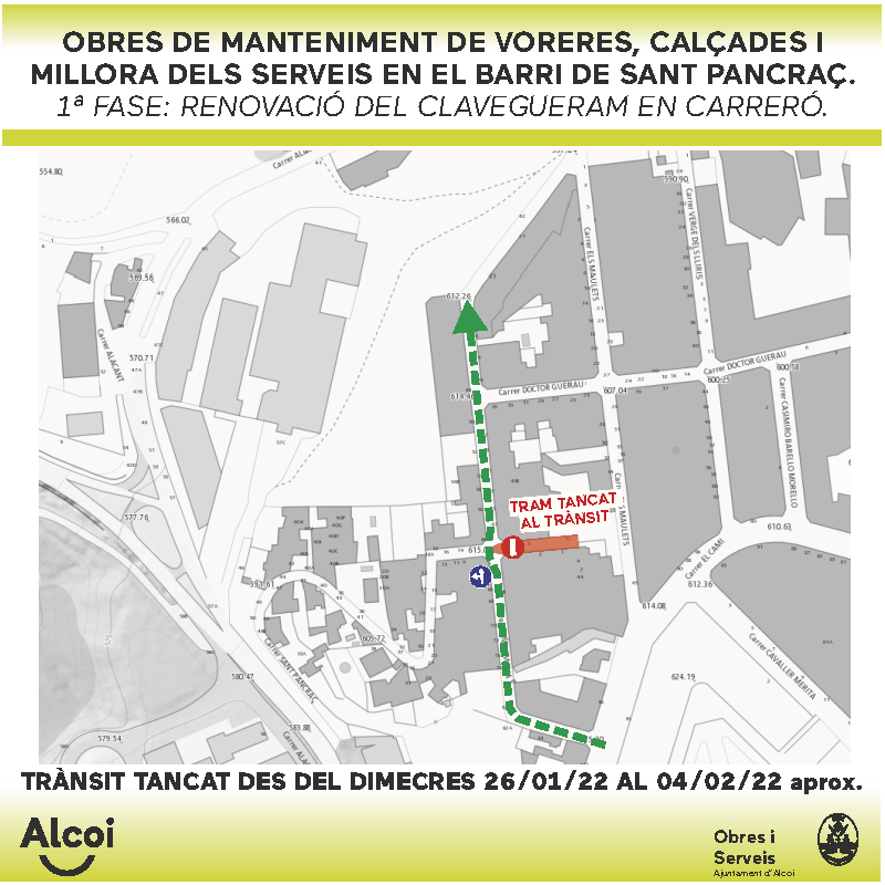 Fins al 4 de febrer estarà tallat al trànsit el carreró de Sant Pancraç.